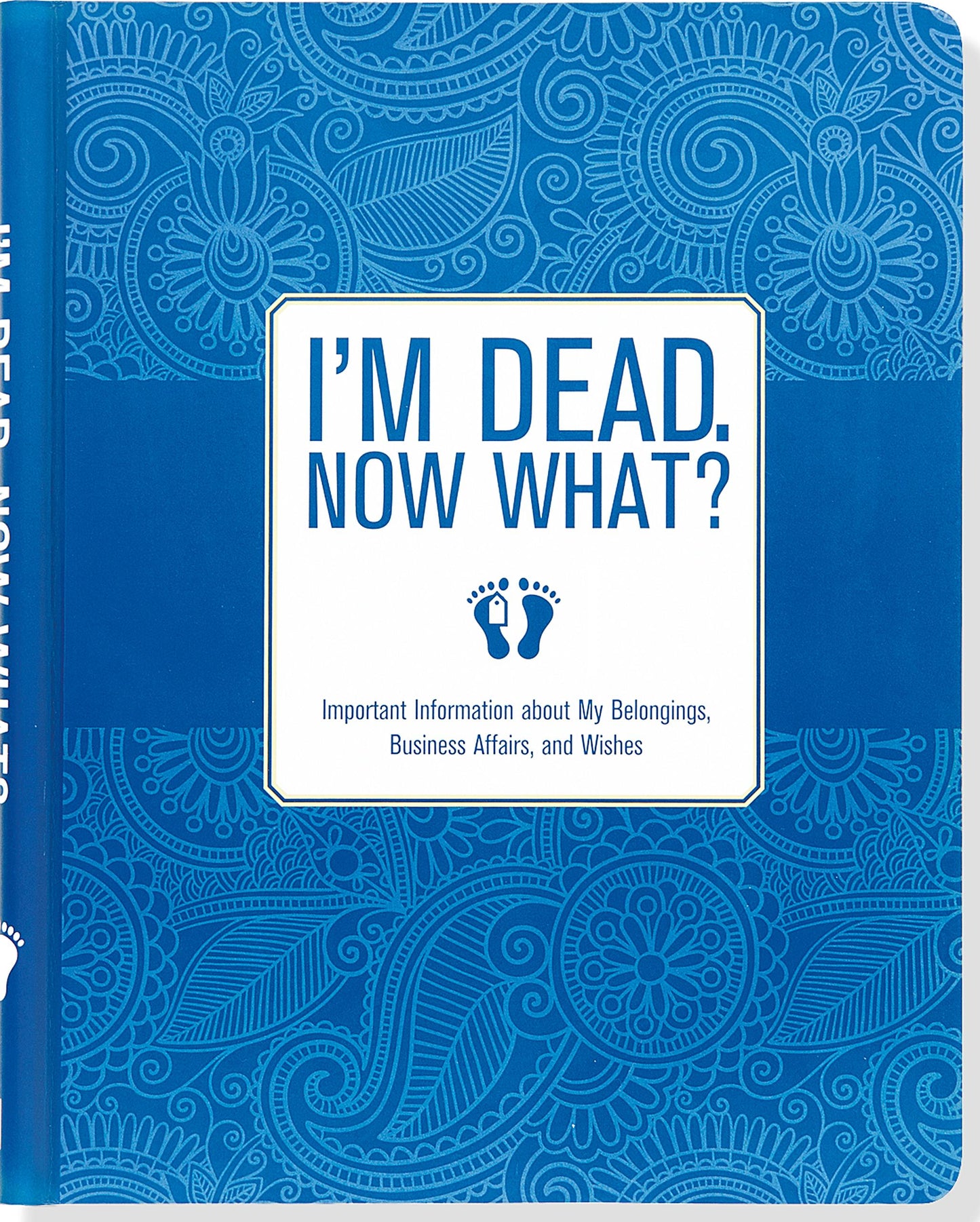 I'm dead. Now what? Book