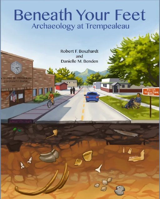 Beneath Your Feet Trempealeau Archaeology Book